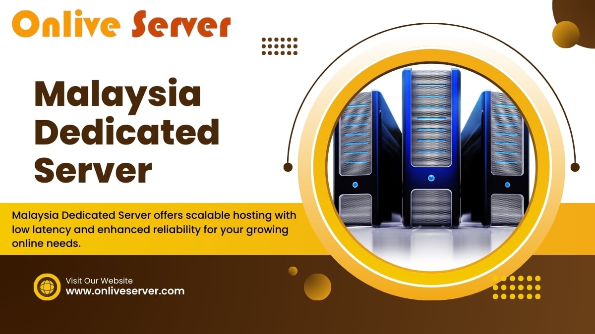 Malaysia Dedicated Server Hosting