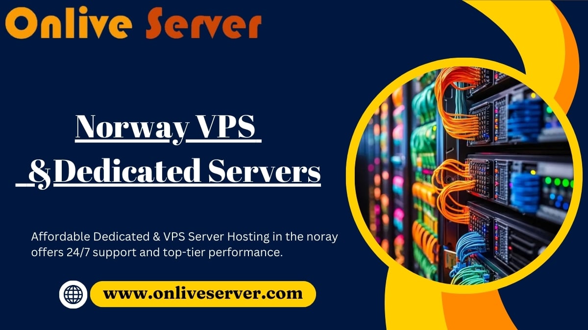 Affordable Norway VPS & Dedicated Server with High Performance