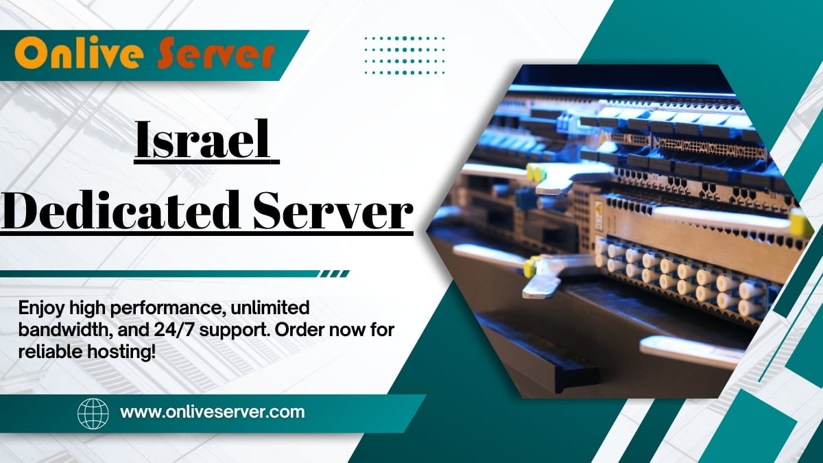 Choose your cheapest Israel Dedicated Servers at $169month