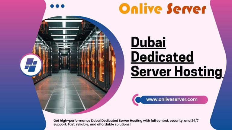 Onlive Server – Top quality of Dubai Dedicated Server Hosting