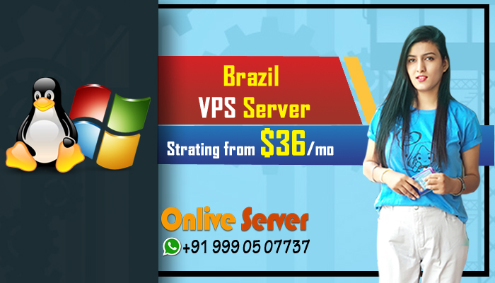 Right Brazil VPS Server Hosting Plans for the Website – Onlive Server