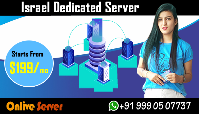 Best Israel Dedicated Server Hosting at $169/month