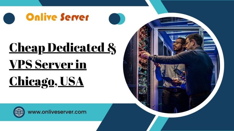 Cheap Dedicated & VPS Server in Chicago, USA