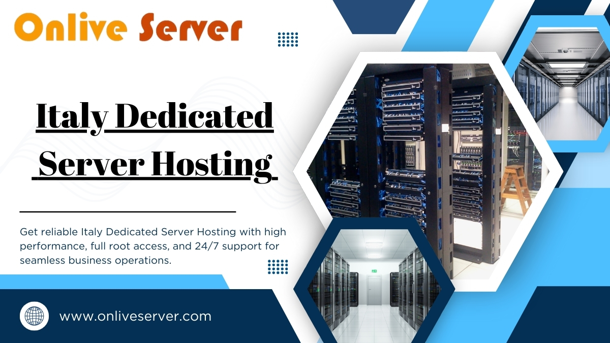 Italy Dedicated Server Hosting by Onlive Server with modern data center infrastructure.