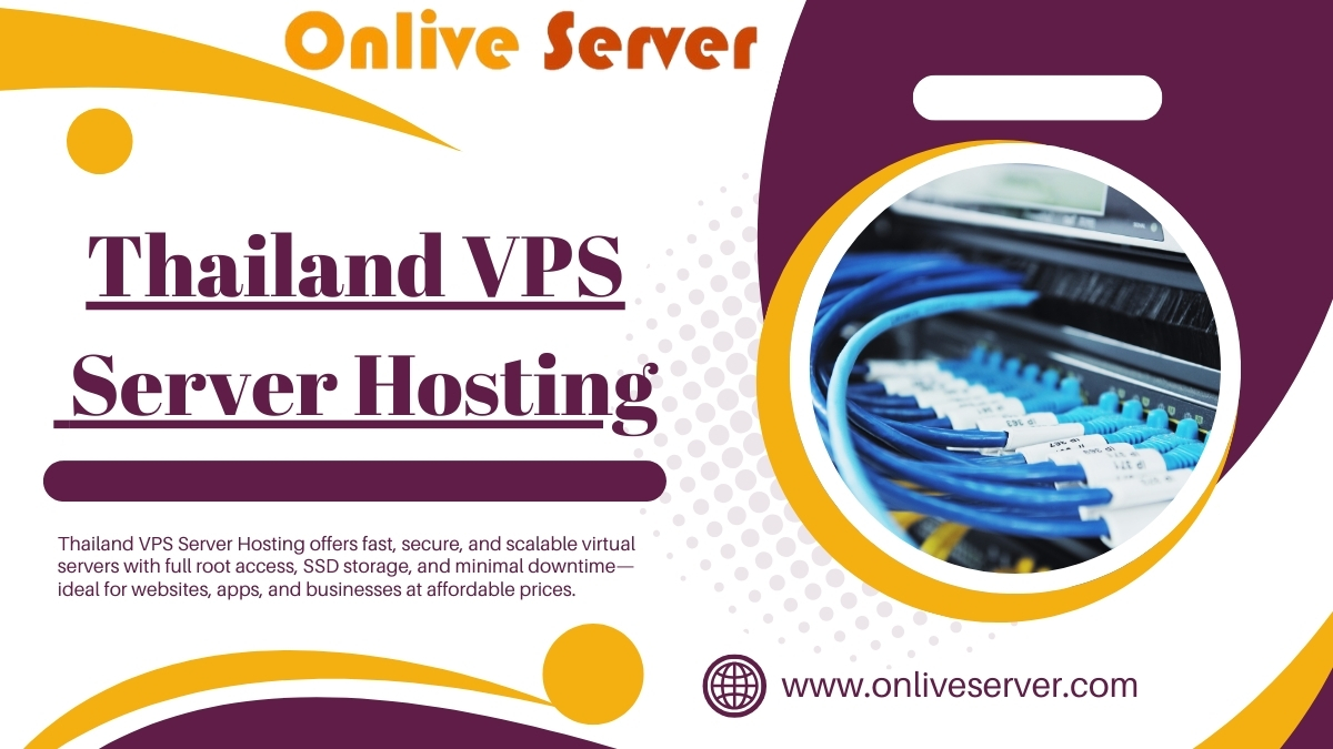 Choose Thailand VPS Server Hosting Plans by Onlive Server
