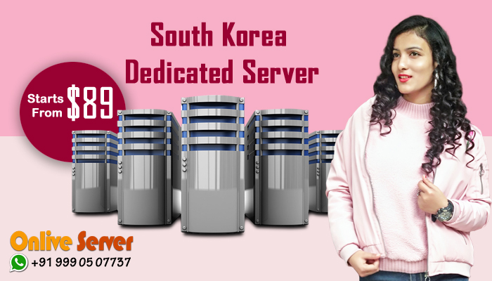 Choose South Korea Dedicated Server – Onlive Server