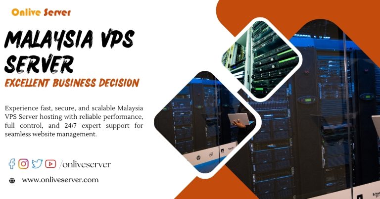 Malaysia VPS Server – Excellent Business Decision