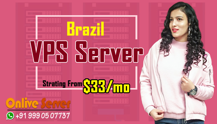 Cheap Brazil VPS Server Hosting Plans By Onlive Server