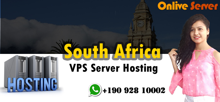 Affordable South Africa VPS Server Hosting Plans By Onlive ...