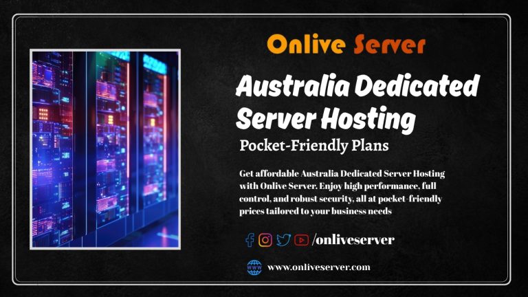 Australia Dedicated Server Hosting Pocket-Friendly Plans