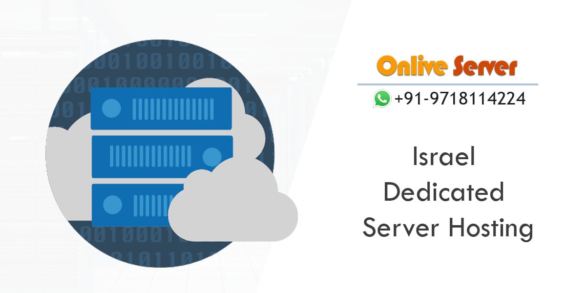 Israel Dedicated Server Hosting