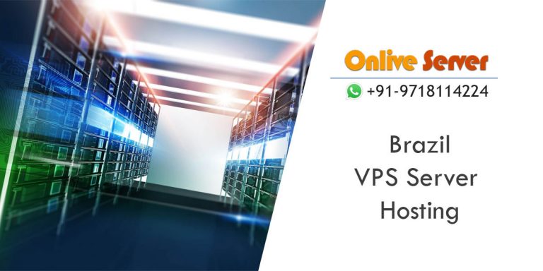 Brazil VPS hosting Server at an affordable price – Onlive Server