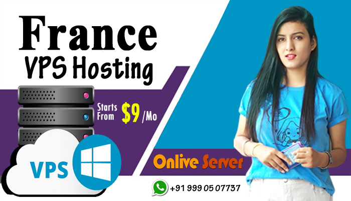 Important Features of a France VPS Hosting Server – Onlive Server