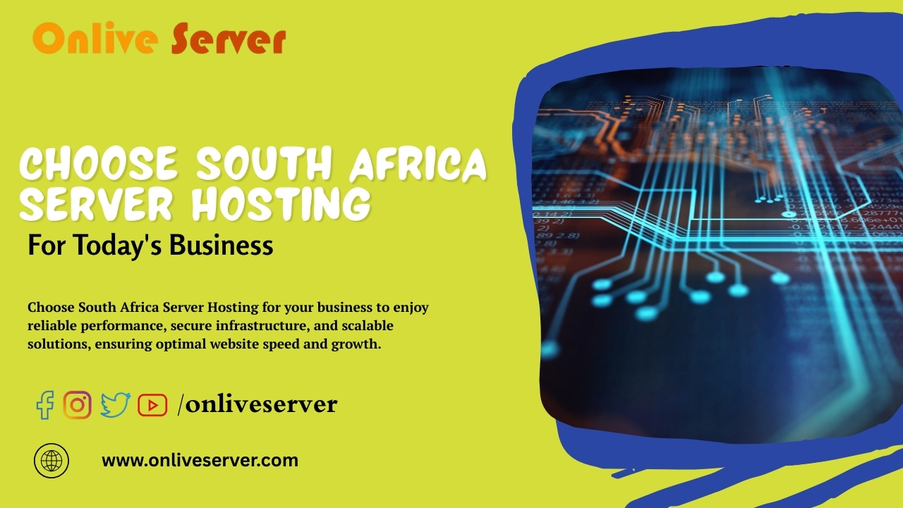 choose south africa server hosting for todays business
