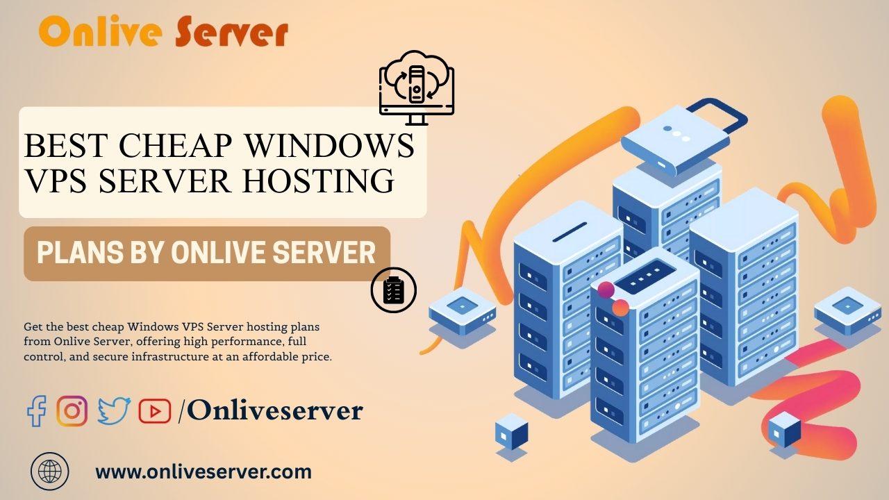 Best Cheap Windows VPS Server Hosting Plans By Onlive Server