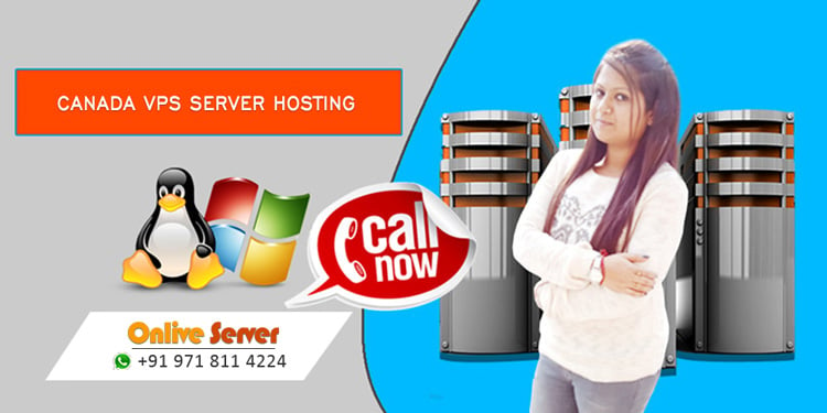 Best Technology Canada VPS Server Hosting Available on Onlive Server Company