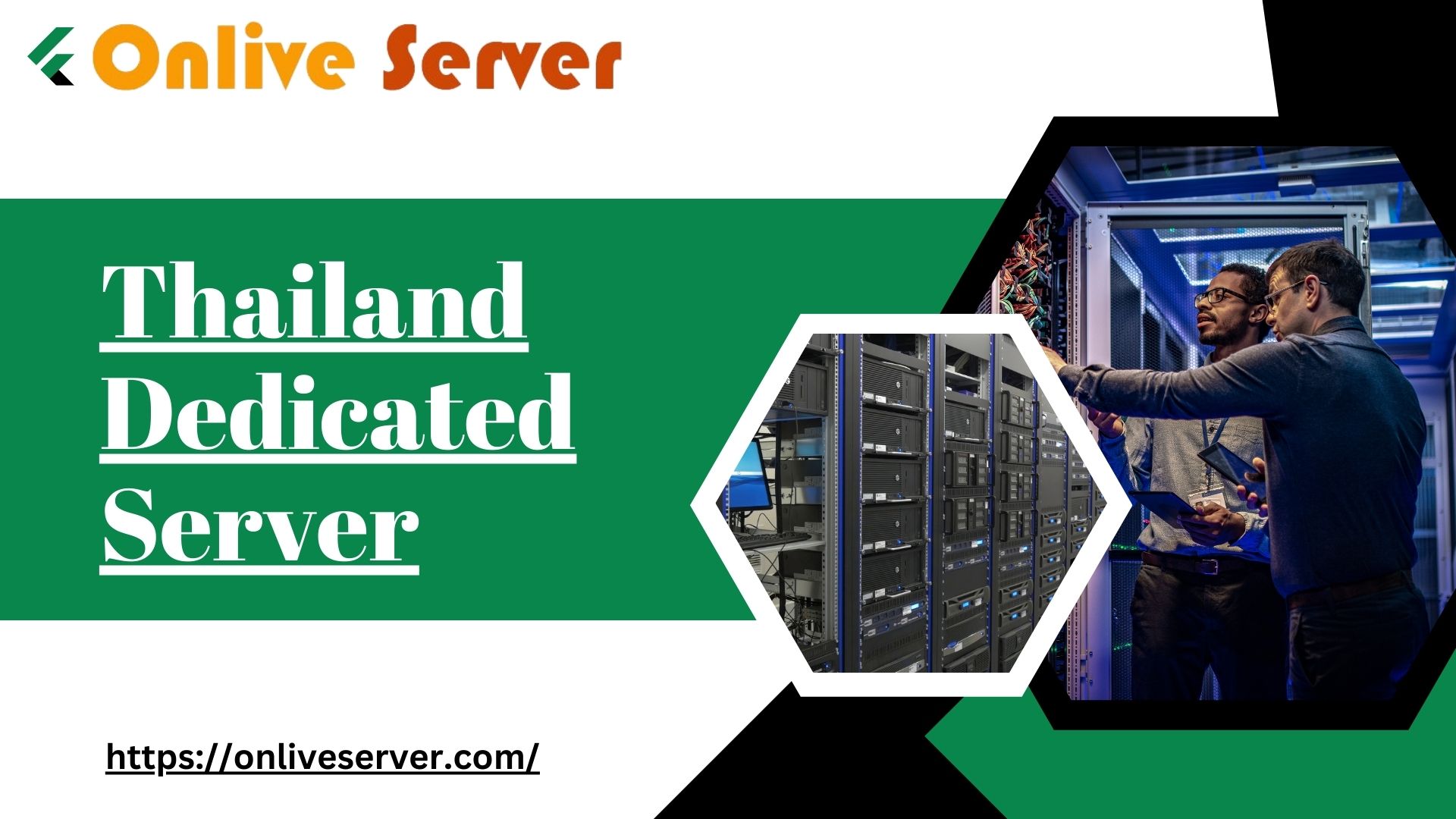 Grab The Top Notch Advantages of Thailand Dedicated Server - Onlive Server