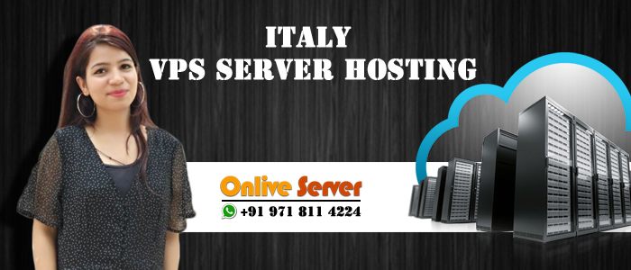 Italy VPS Server Hosting Plans Set To Grow Business With Healthy