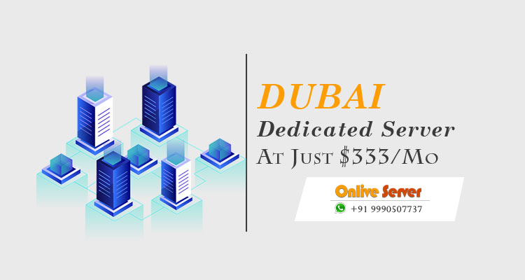 Dubai Dedicated Server Right Choice For All Online Portals