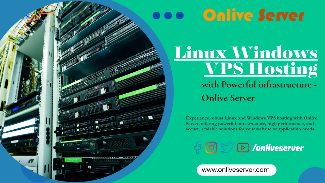 Linux and Windows VPS Hosting with Powerful Infrastructure - Onlive Server