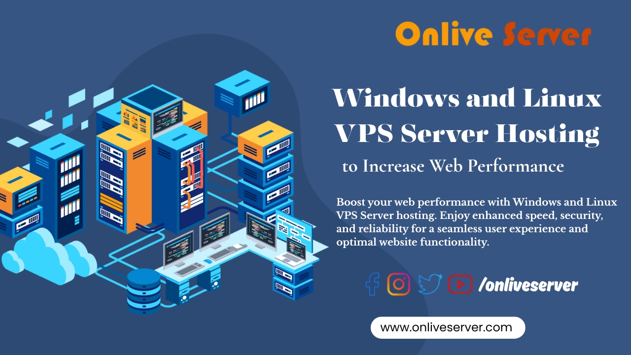 Windows and Linux VPS Server Hosting to Increase Web Performance