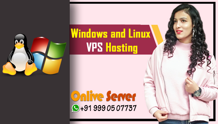 Windows and Linux VPS Hosting to Increase Web Performance – Onlive Server