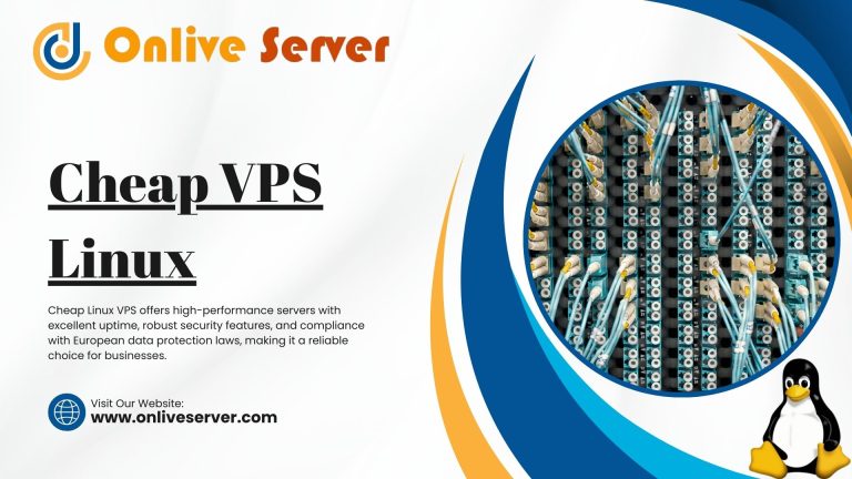 Cheap VPS Linux Plans always considered for business – Onlive Server