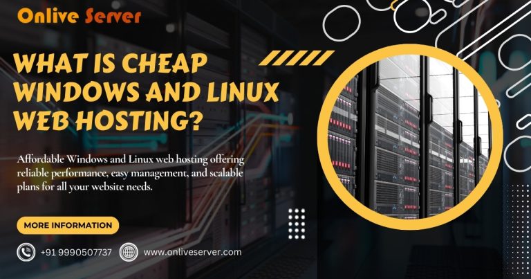 What Is Cheap Windows And Linux Web Hosting