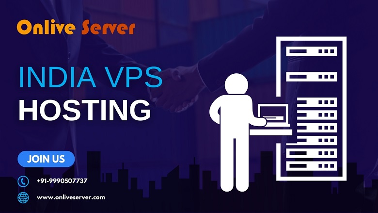 Features Of India VPS Hosting Server That You Will Love