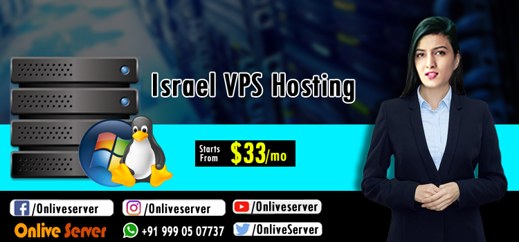Buy Best Israel VPS Server Hosting Cheap Price with KVM | Onlive Server