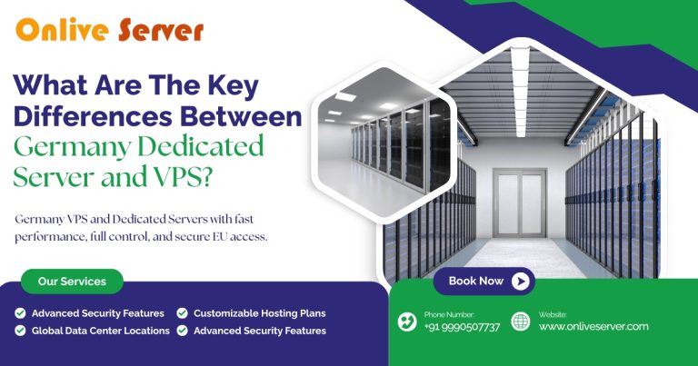 What Are The Key Differences Between Germany Dedicated Server and VPS