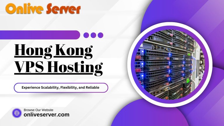 Experience Scalability, Flexibility, Reliable Hong Kong VPS Hosting