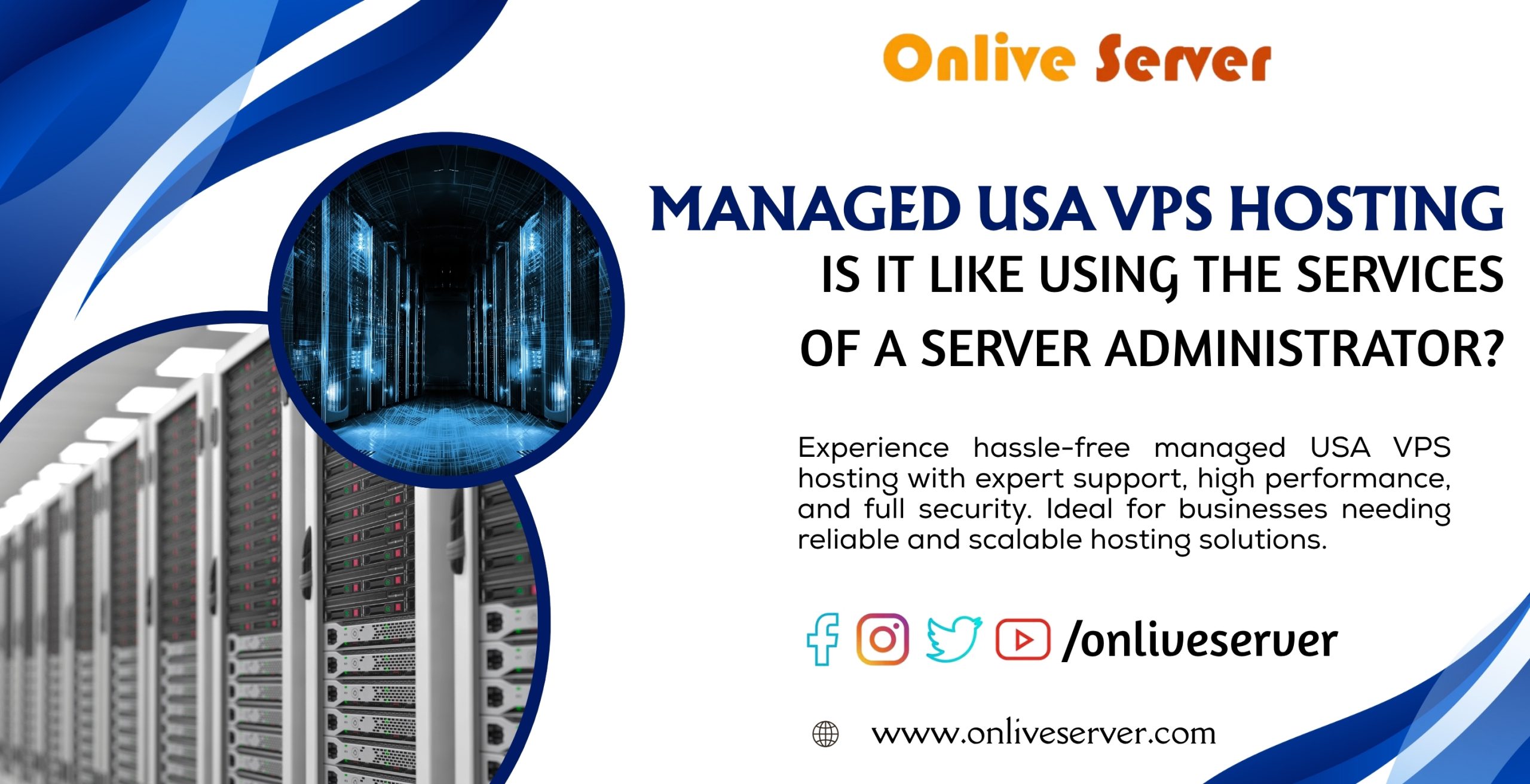 Managed USA VPS Hosting Is It Like Using the Services of a Server Administrator