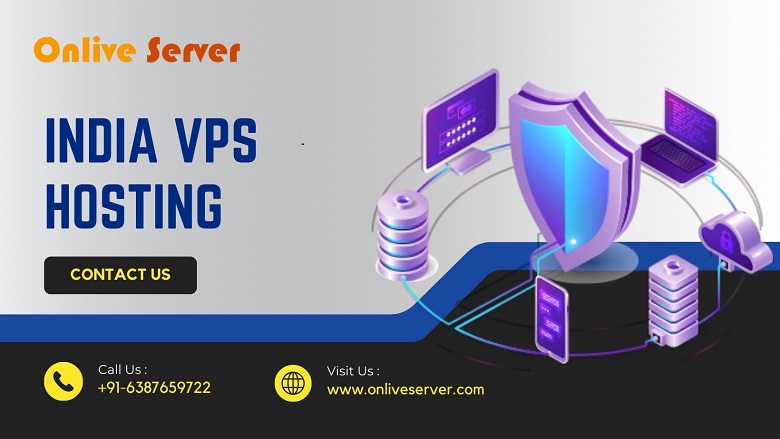 What Are The Various Benefits Of Choosing India VPS Hosting?