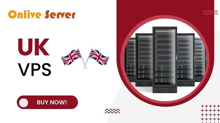 Top reasons for you to choose UK VPS