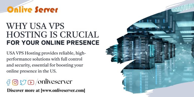 Why USA VPS Hosting is Crucial for Your Online Presence