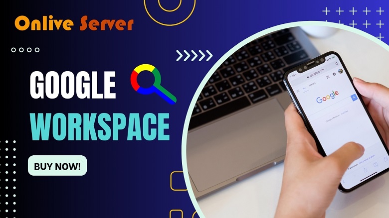 Google Workspace - Onlive Server