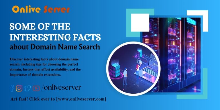Some of the Interesting Facts About Domain Name Search