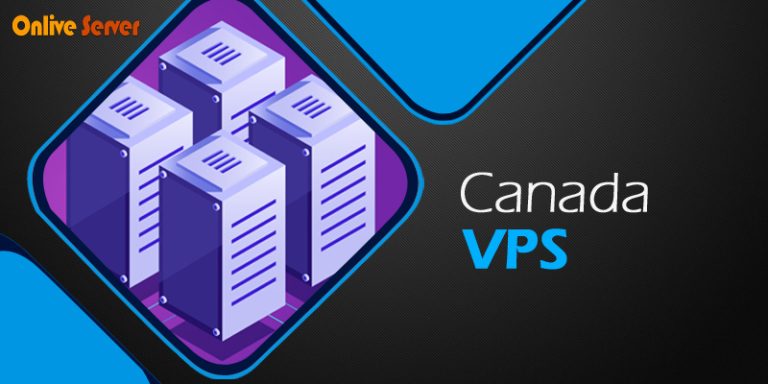 The Ultimate Guide to Canada VPS Hosting plans by Onlive Server