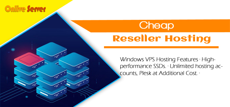 Grow Your Business from Cheap Reseller Hosting Platform – Onlive Server