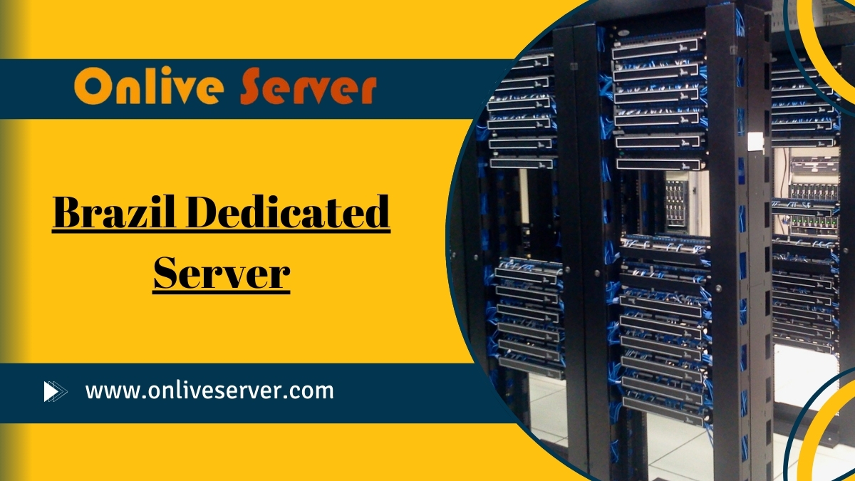 The Best Brazil Dedicated Server Deals on the Web Market