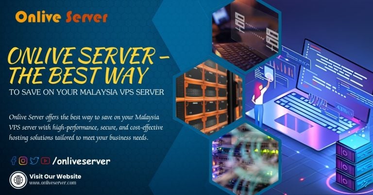 Onlive Server – The Best Way to Save on Your Malaysia VPS Server