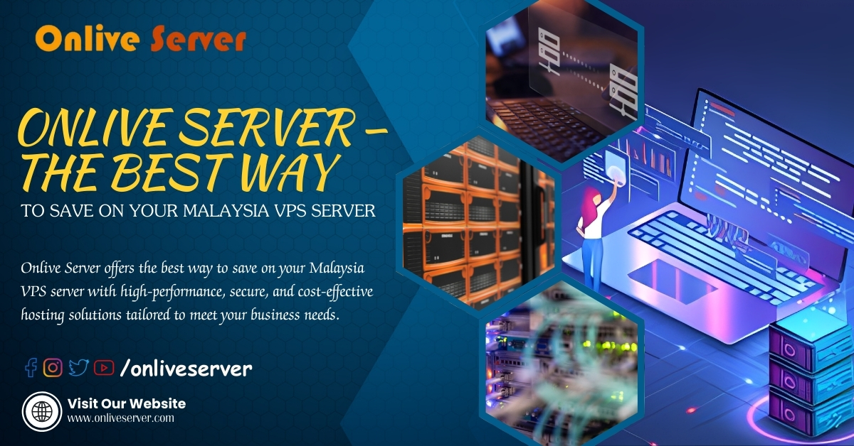 Onlive Server – The Best Way to Save on Your Malaysia VPS Server