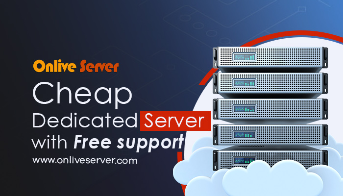 Top Rated Cheap Dedicated Server by Onlive Server