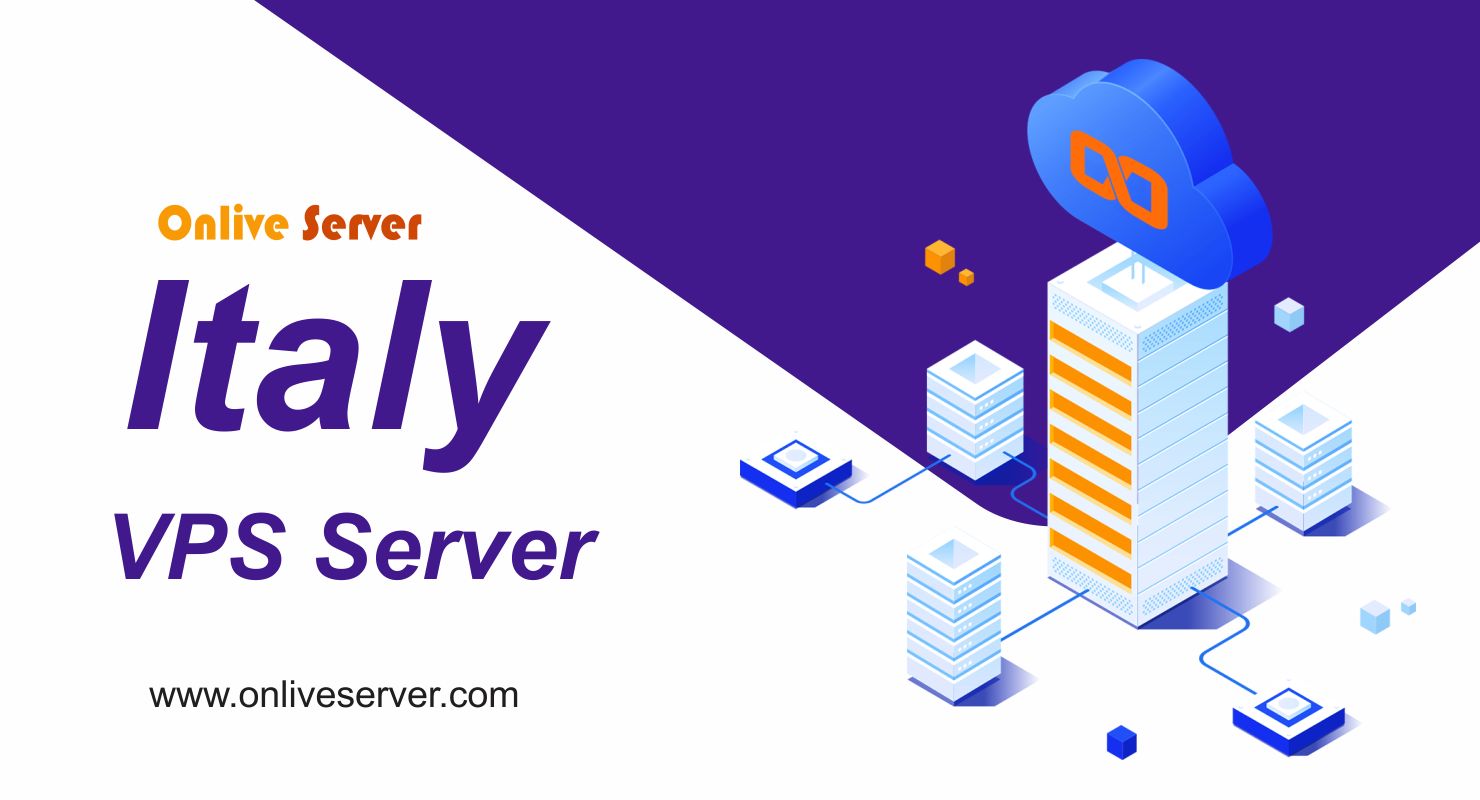 Italy VPS Server Hosting - Onlive Server