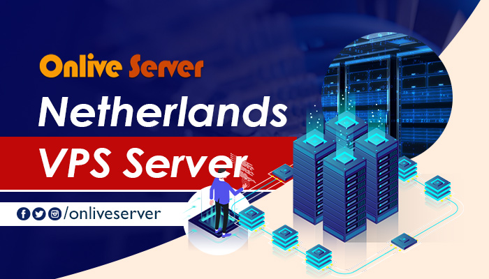 How To Setup And Configure A Netherlands VPS Server