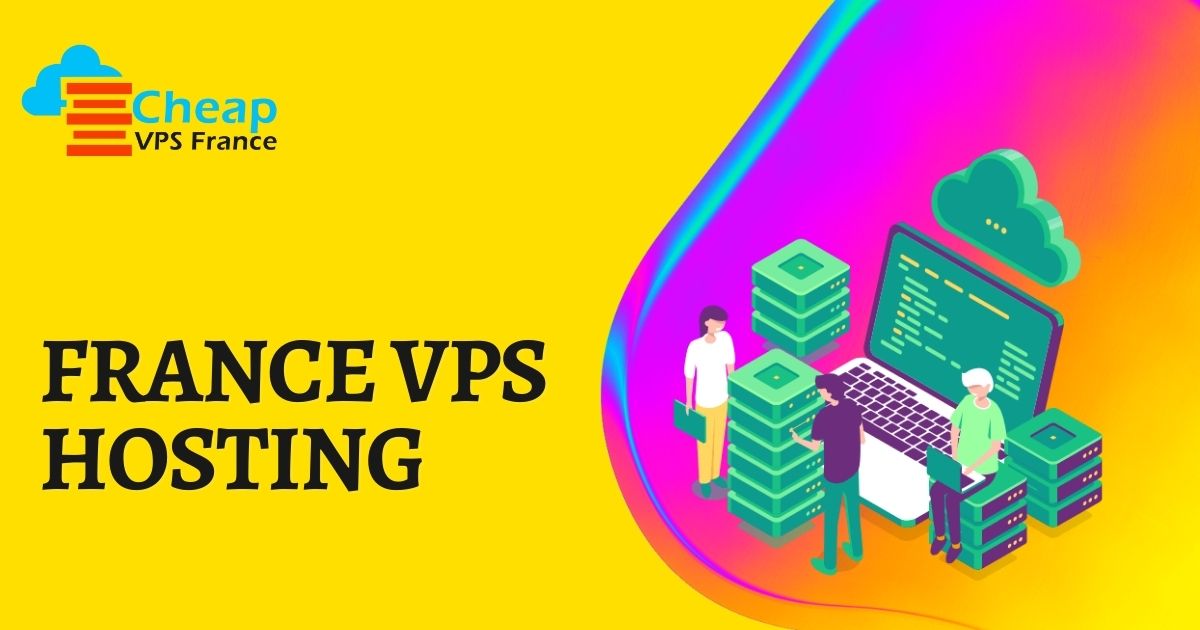 Get your Website Ultra smooth performance with France VPS Hosting by Cheapvpsfrance.