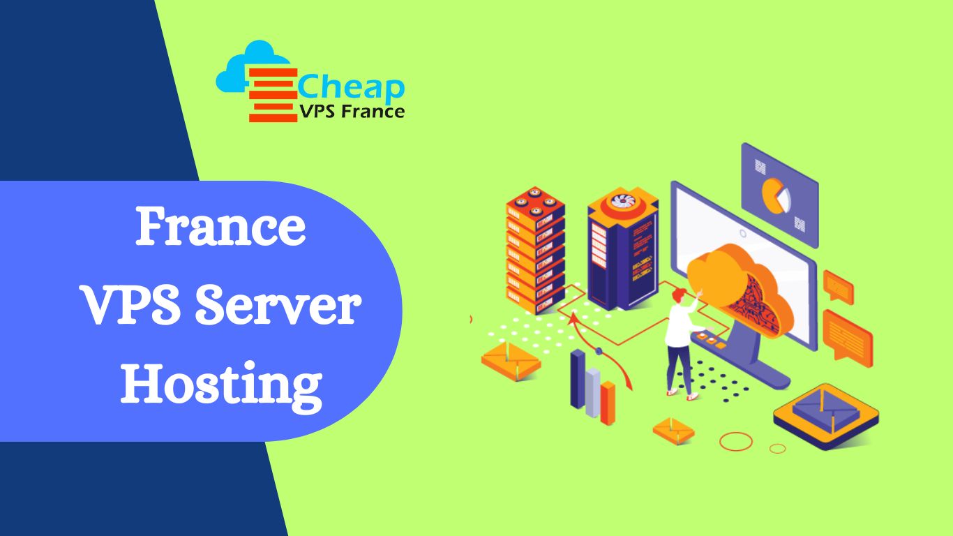 Why Your Online Business NeedsVPS Hosting in France?