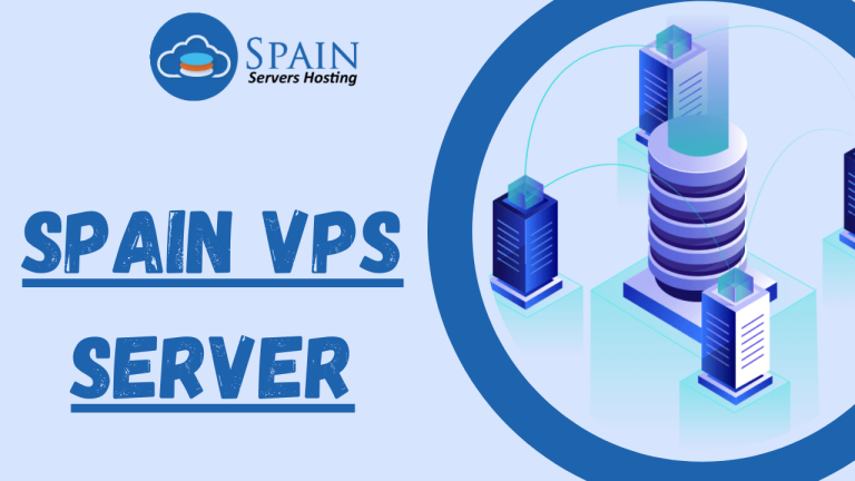 Get the Cheapest Spain VPS Server via Spain Servers Hosting