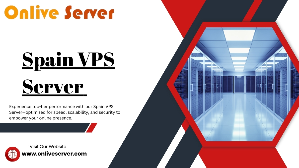 Get the Cheapest Spain VPS Server via Spain servers hosting
